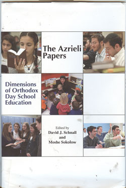 Title: The Azrielli Papers: Dimensions of Orthodox Day School Education