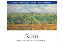 Ruth, Monarchy and the Architecture of Chesed